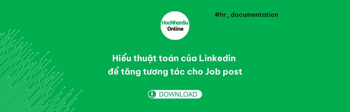 Hiểu thuật toán của Linkedin để tăng tương tác cho Job post